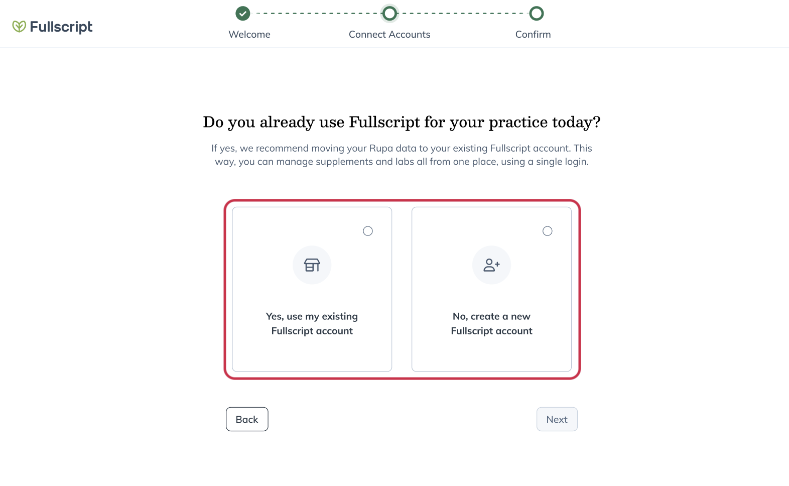 Fullscript account selection screen asking whether to use an existing Fullscript account or create a new one